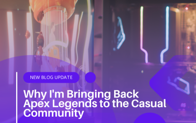 Why I’m Bringing Back Apex Legends to the Casual Community